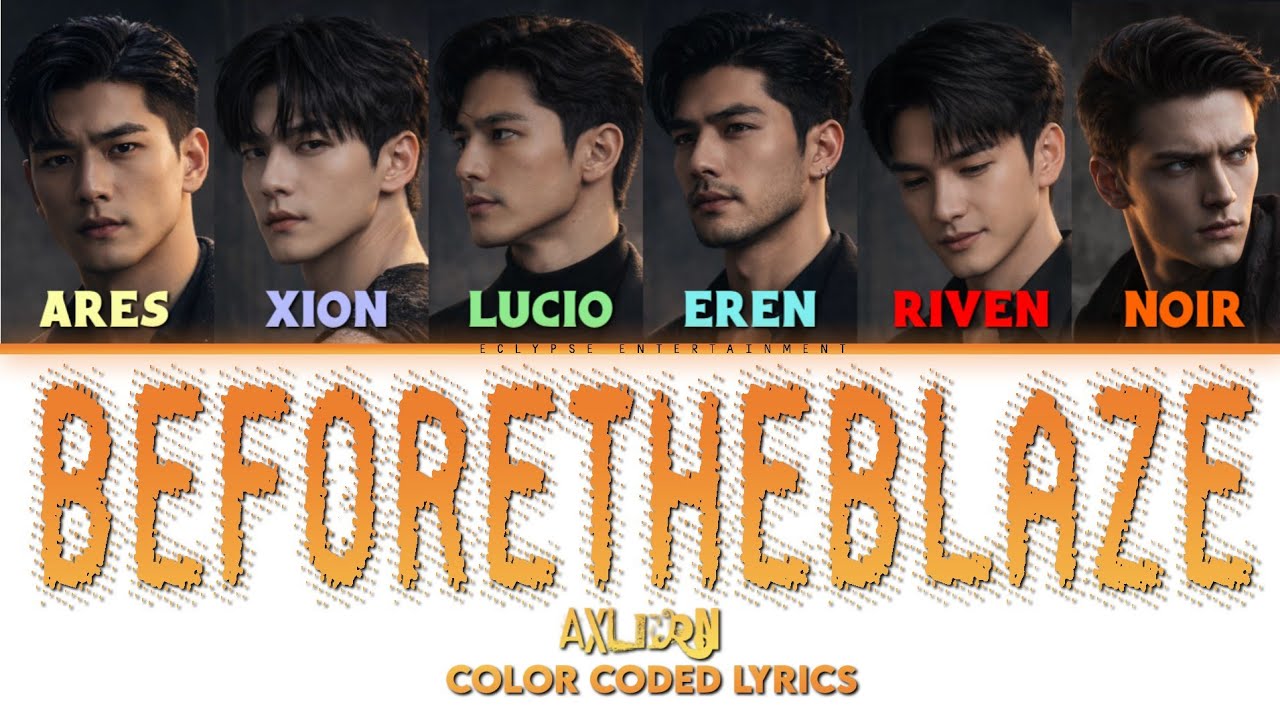 AXLERN (악슬렌) 'Before The Blaze' (Color coded lyrics)
