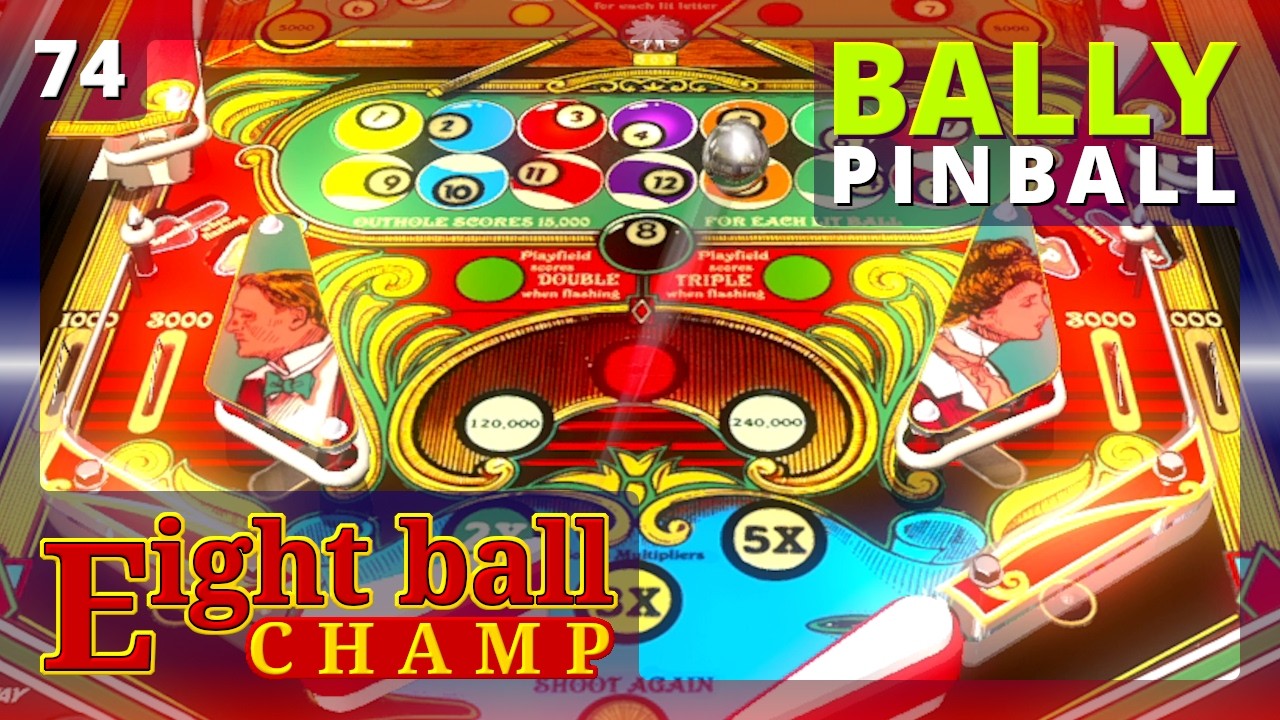 74. Eight Ball Champ - Bally 1985