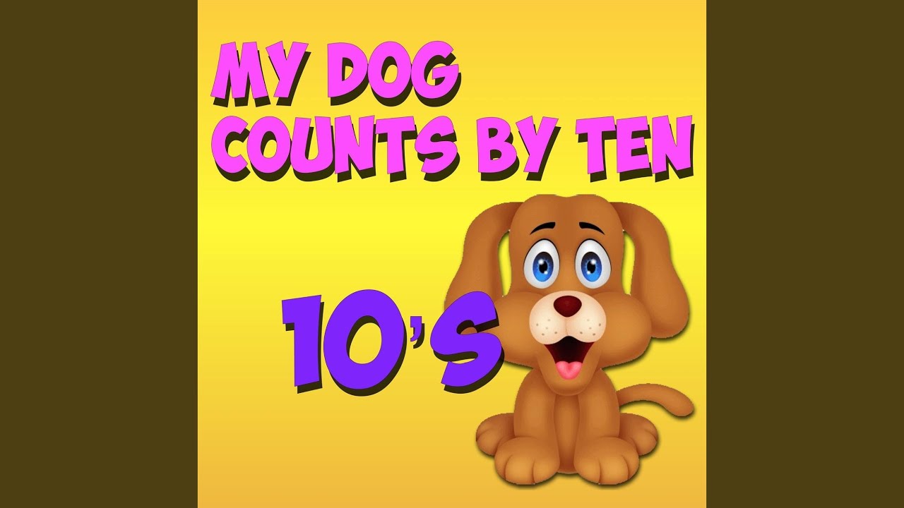 My Dog Counts by Ten