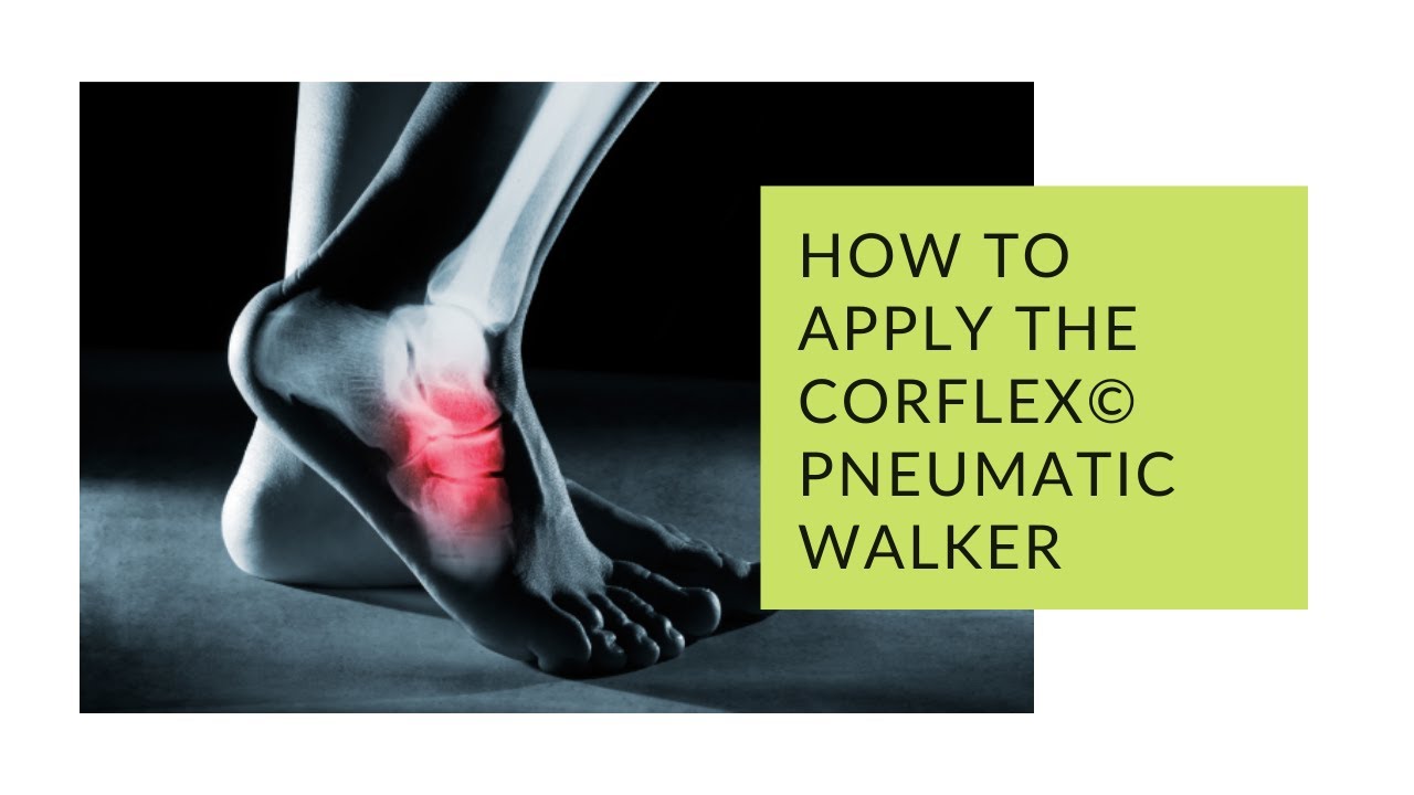 How to put on a Corflex: Pneumatic Walker®