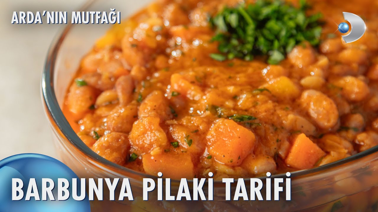 Barbunya Pilaki Nasıl Yapılır? | Arda'nın Mutfağı 250. Bölüm