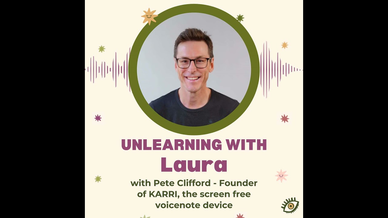 The Best Smartphone Alternative for Kids: Screen-Free Tech with KARRI Founder Pete Clifford