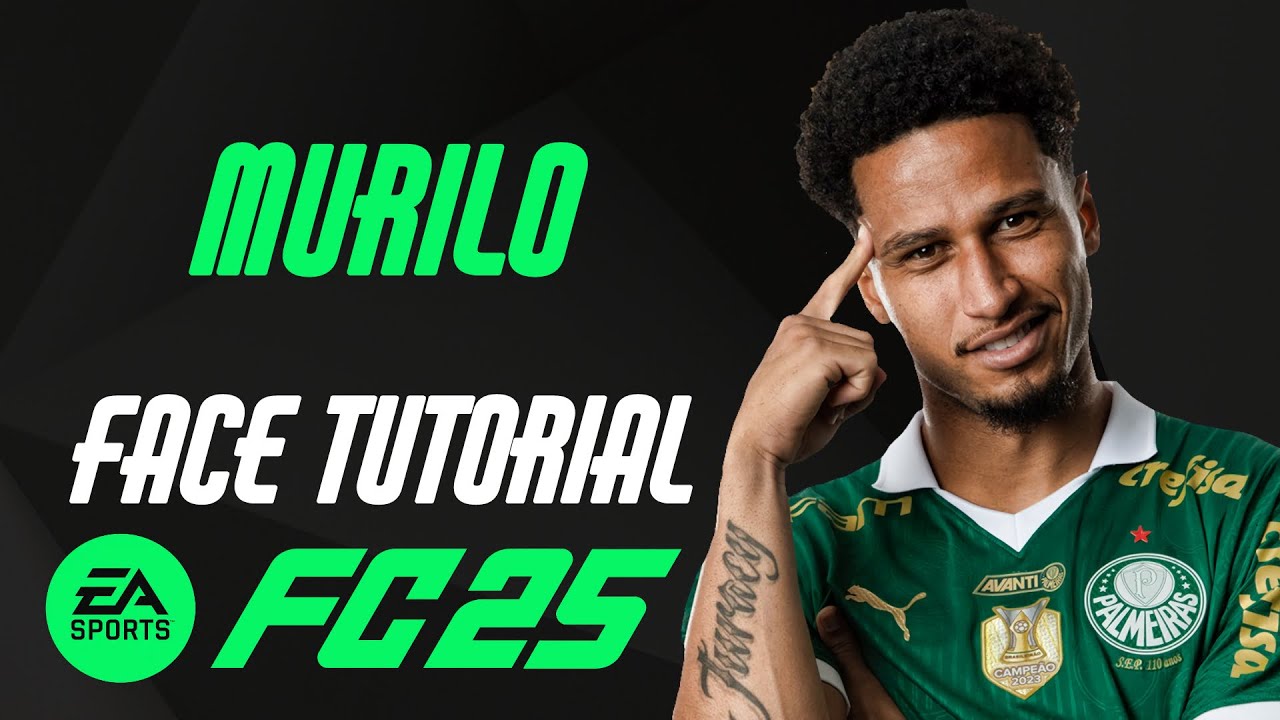 EA FC 25 - MURILO FACE TUTORIAL + STATS [PALMEIRAS].