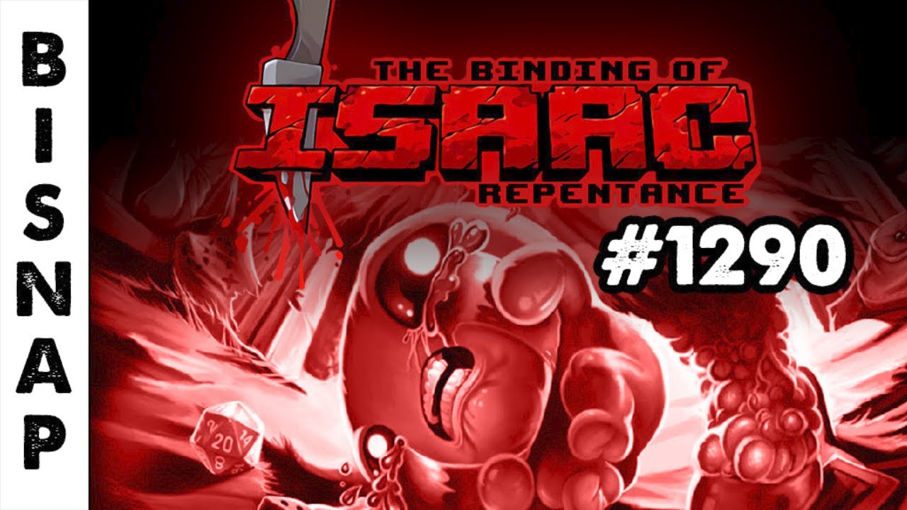 Bisnap Streams Isaac: Repentance+ - Part 1290