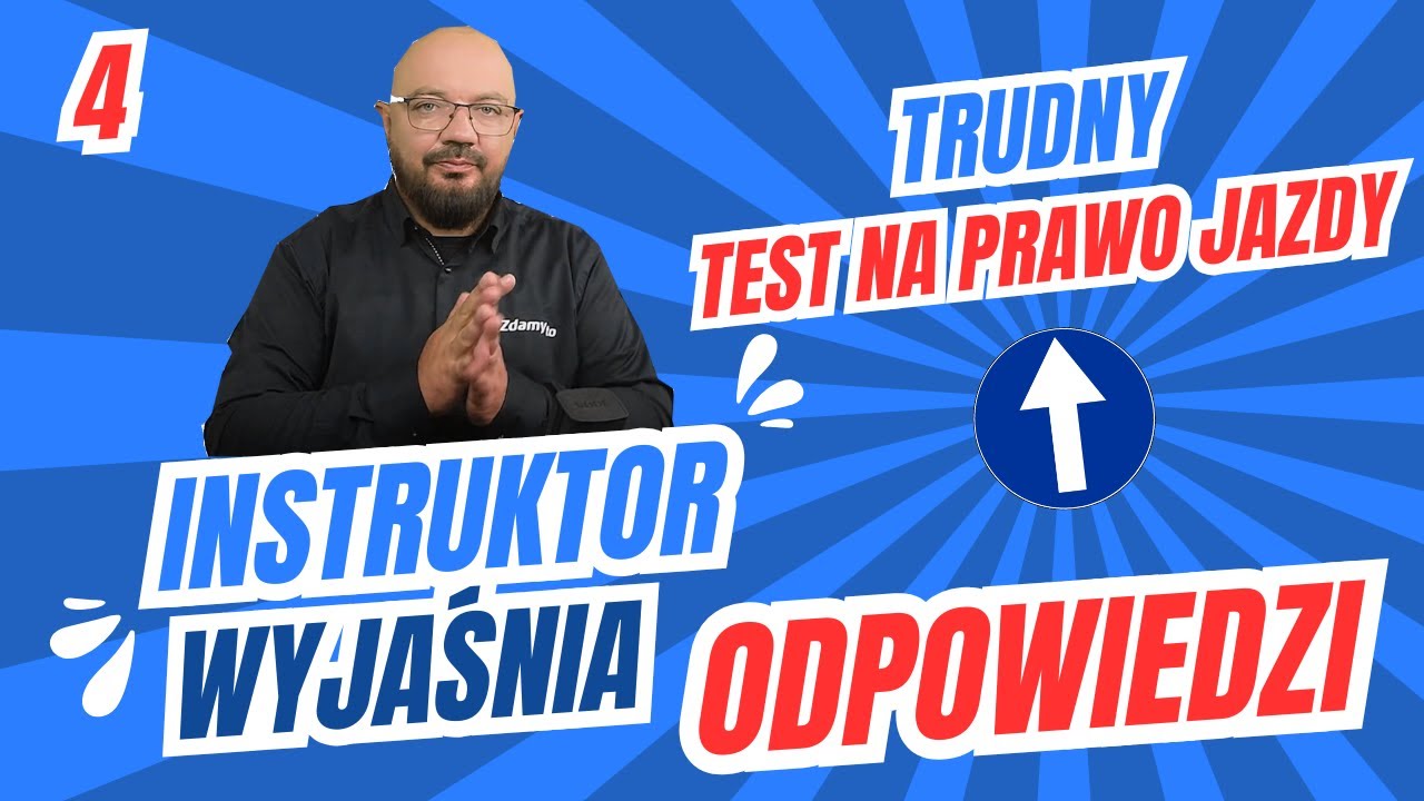 Instruktor wyjaśnia TRUDNY test na PRAWO JAZDY - test 4