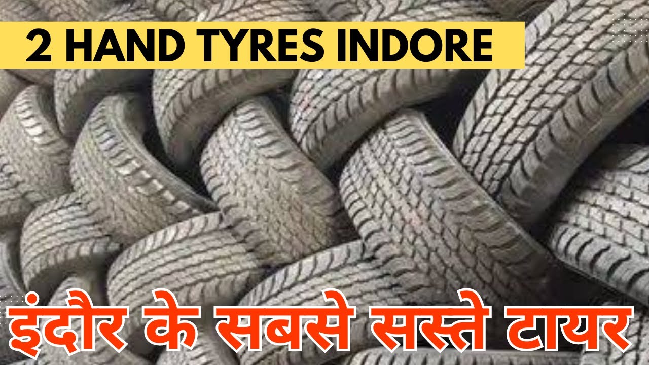 Second hand tyres market indore | wholesale  godown indore | 2 hand tyres indore | Chaurasiya tyre ￼