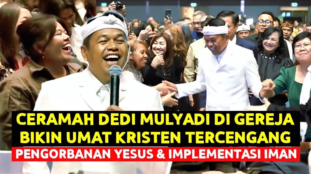 Ceramah Dedi Mulyadi di Gereja Bikin Umat Kristen Tercengang : Pengorbanan Yesus & Implementasi Iman