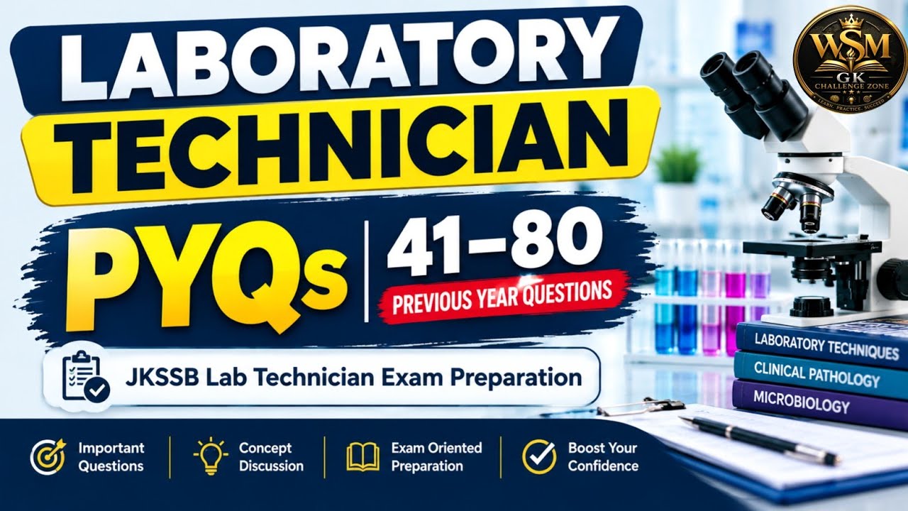 Laboratory Technician PYQs 41&ndash;80 | Previous Year Questions | JKSSB Lab Technician Exam Preparation