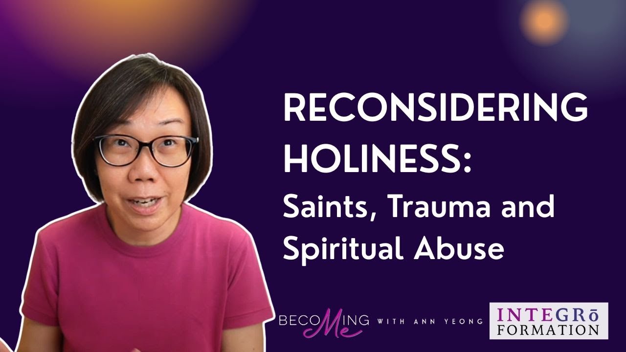 Reconsidering Holiness: Saints, Trauma and Spiritual Abuse