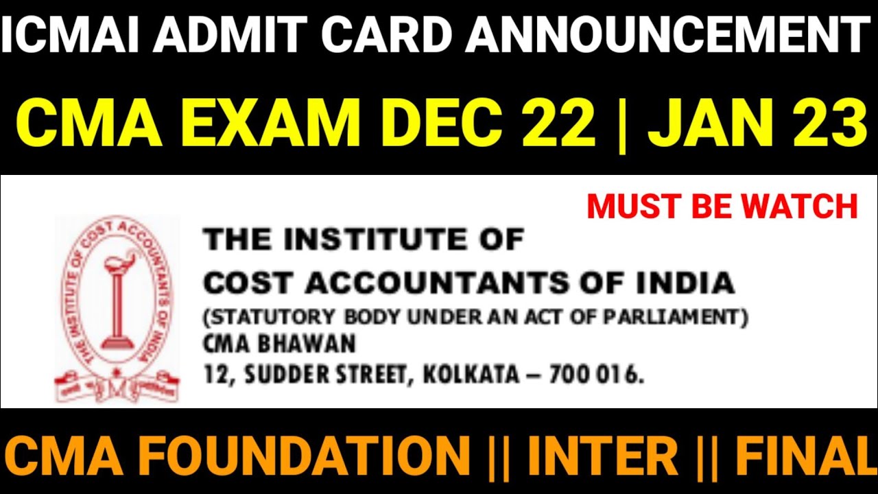 CMA Exam Admit Card Important Updates || CMA Exam December 2022