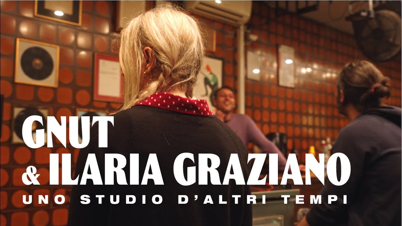 Gnut & Ilaria Graziano | UNO STUDIO D'ALTRI TEMPI | Una controcultura Italiana (Napoli)