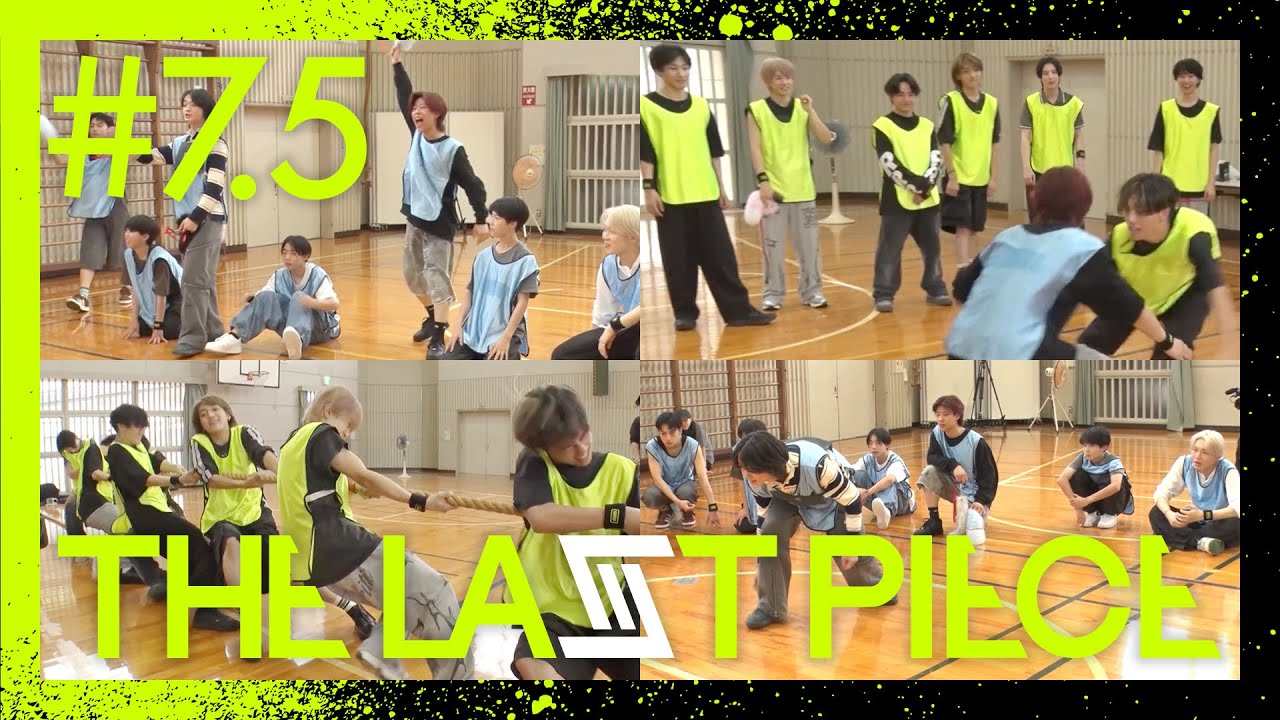 【THE LAST PIECE】Ep.7.5 / THE LAST PIECE Sports day