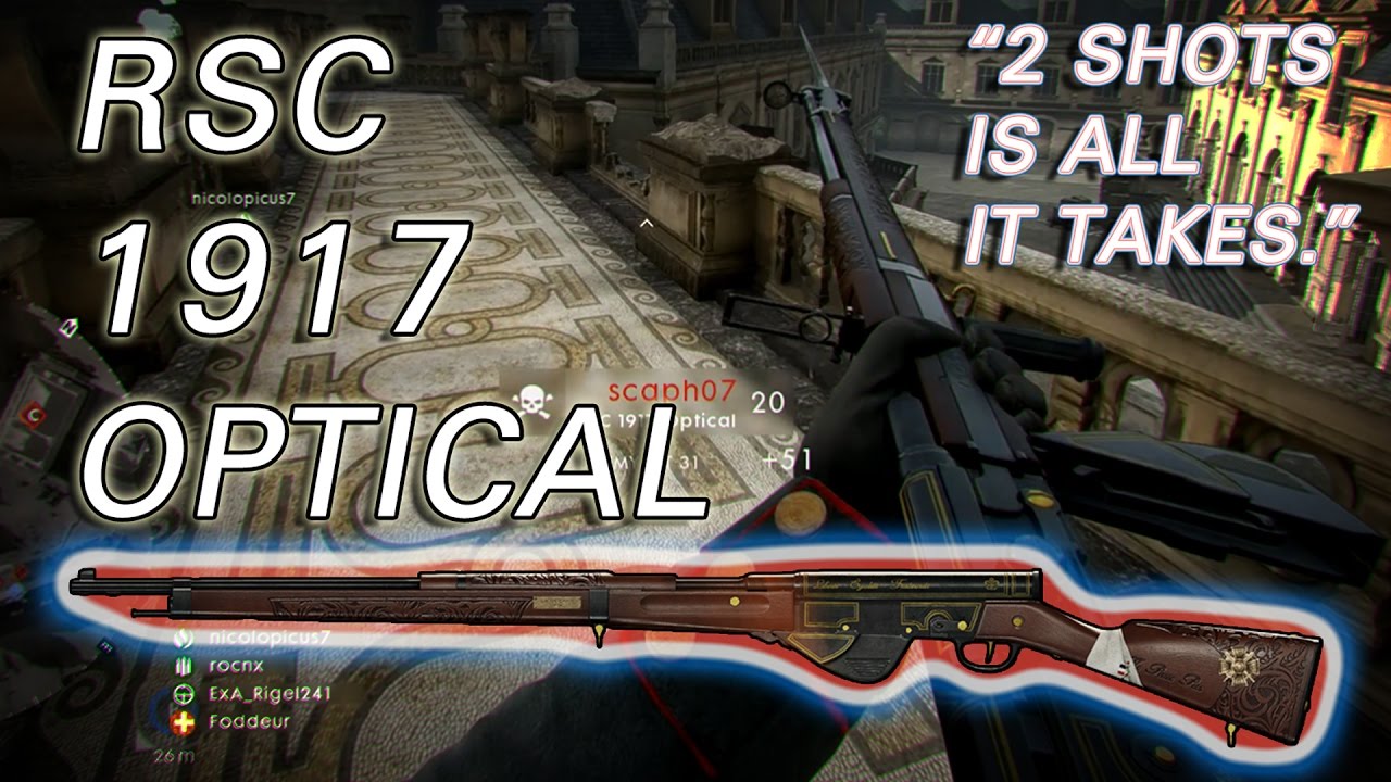 [BF1] RSC 1917 Optical Blitzin'