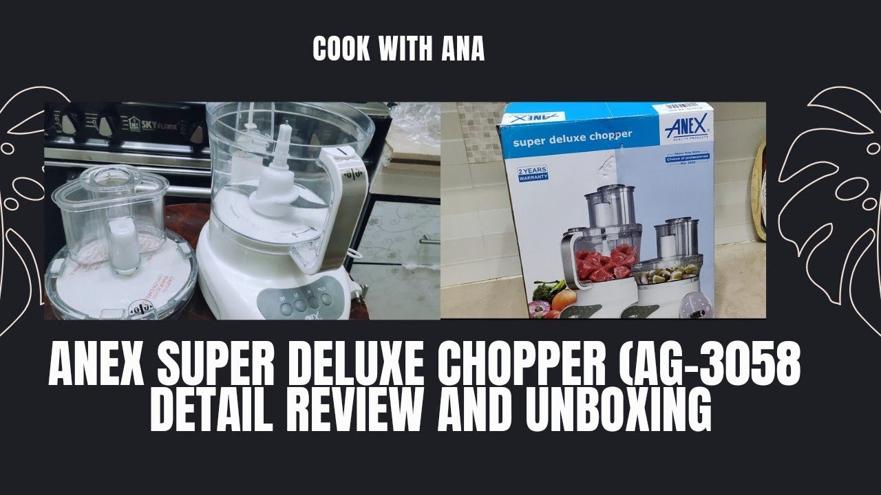 Anex Super Deluxe Chopper (AG-3058) detail review | Best chopper in 2021 | how can use anex chopper