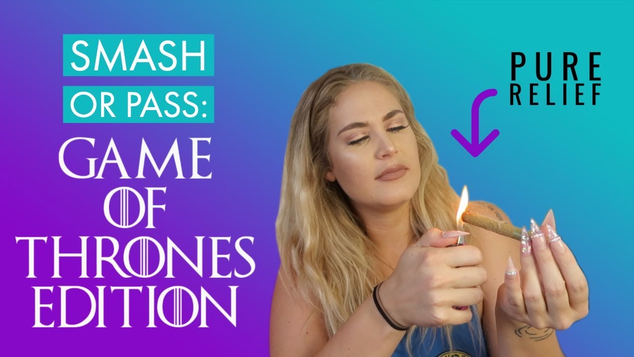 SMASH OR PASS: GAME OF THRONES EDITION