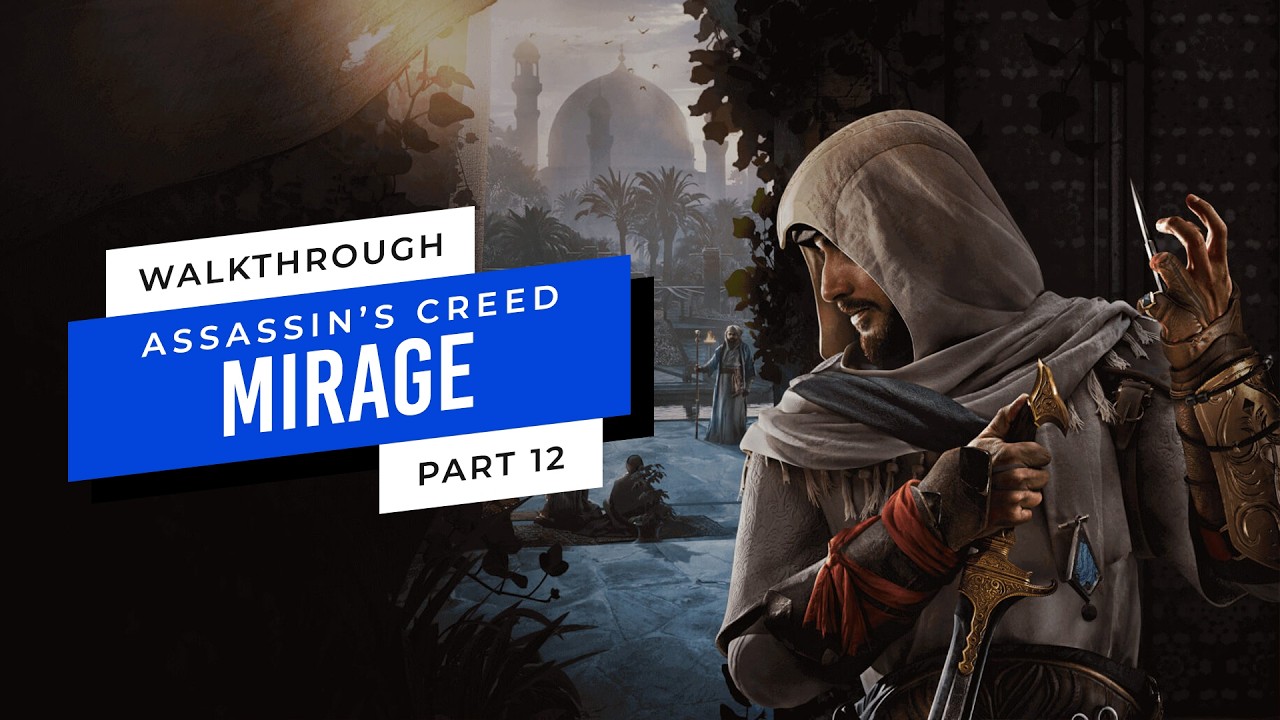 Assassin's Creed Mirage - Gameplay Walkthrough Part 12 [1080HD 60 fps - PC]