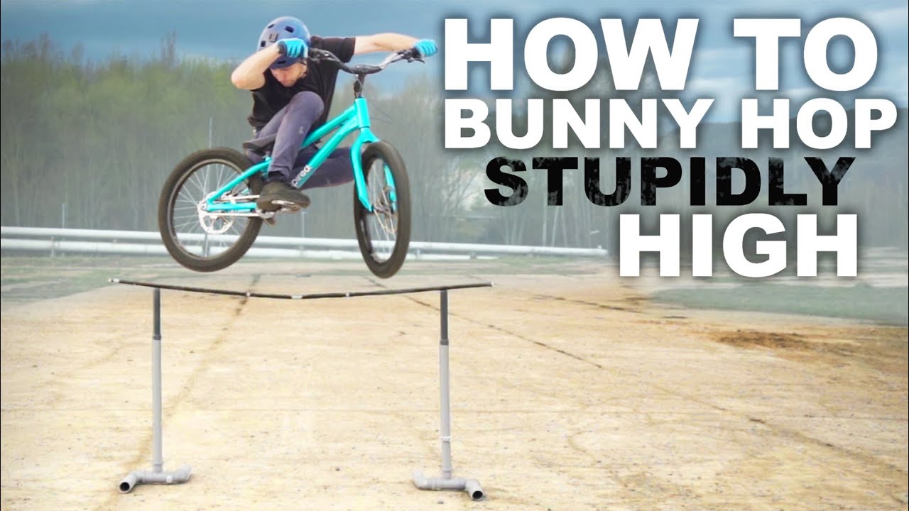How to do Stupidly High Bunnyhops!