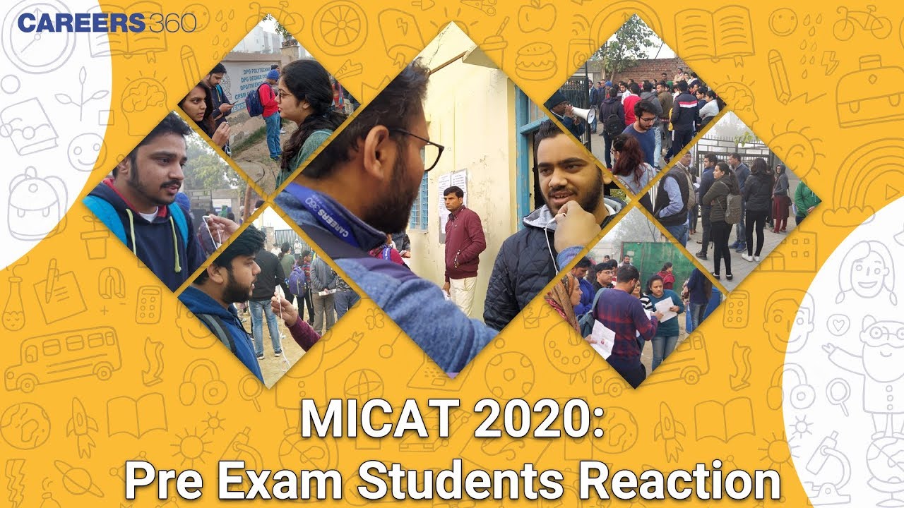 MICAT 2020 Pre-Exam- Students Reaction