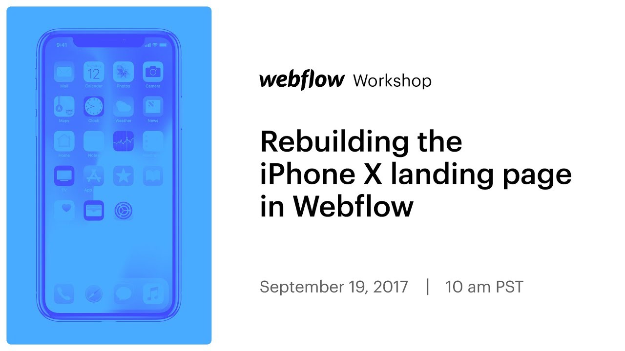 Rebuilding the iPhone X landing page in Webflow