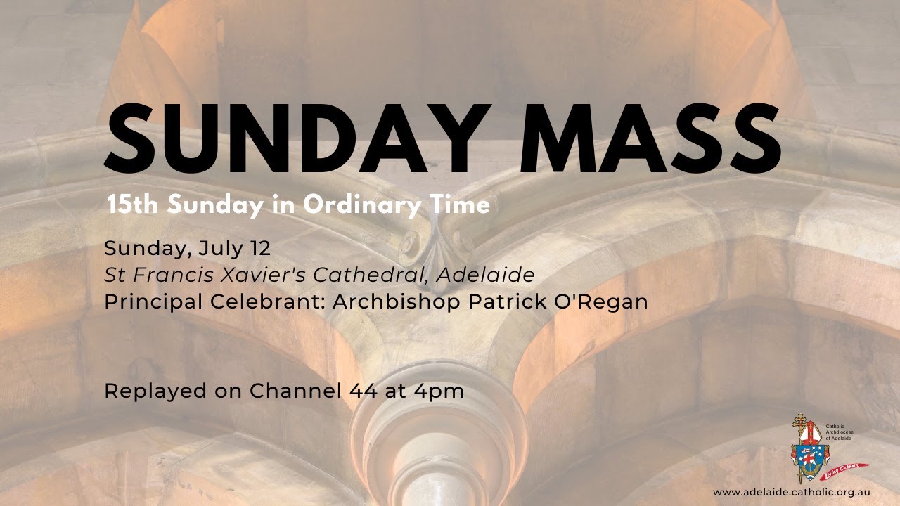 Sunday Mass - July 12