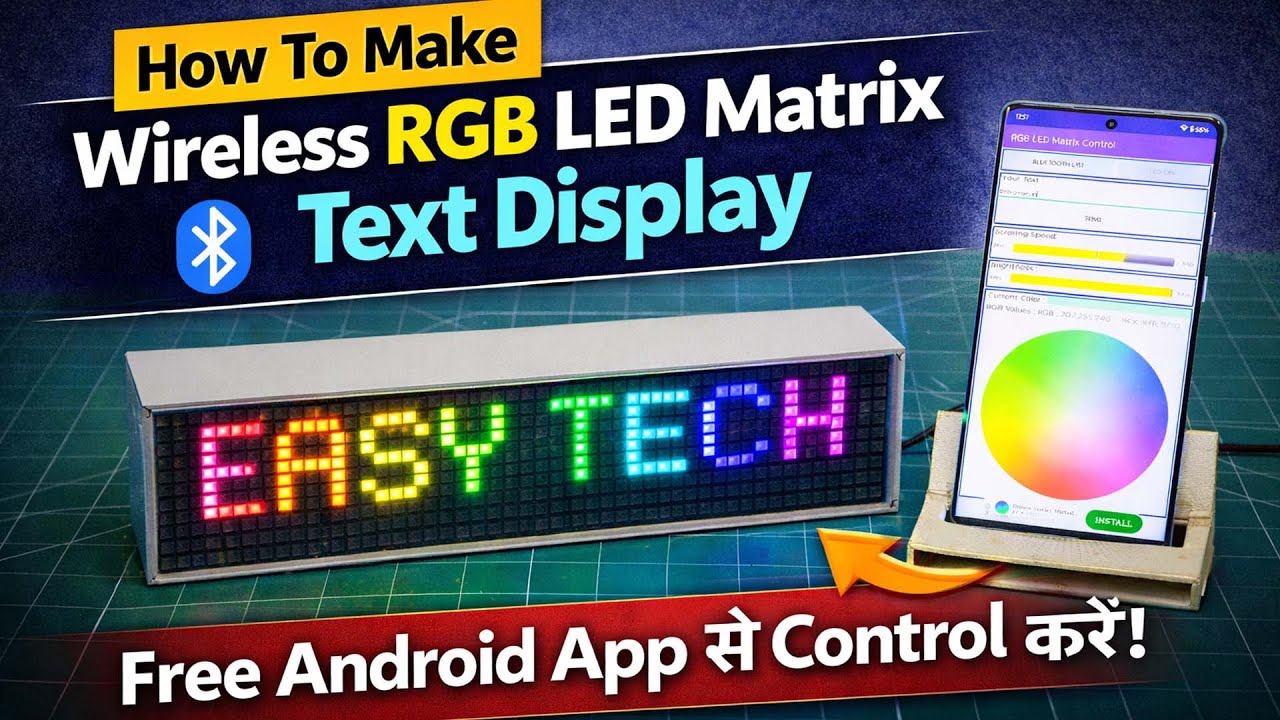 How To Make Wireless RGB LED Matrix Text Display | Android Bluetooth Control