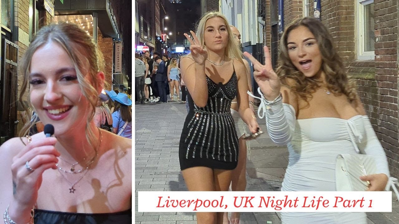 Liverpool, UK Nightlife - Part 1