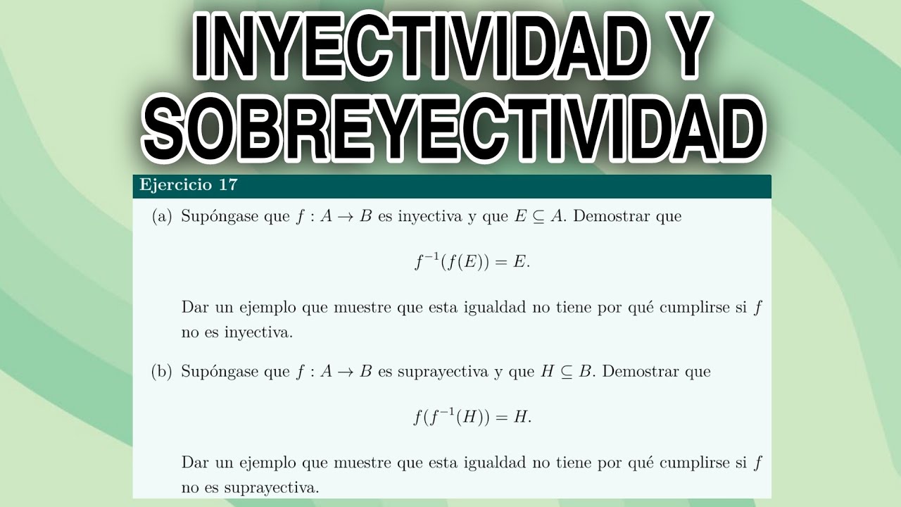 Inyectividad y Suprayectividad | Propiedades de Imagen y Preimagen