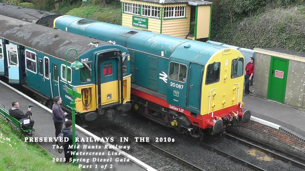 Preserved Railways in the 2010s Mid Hants Railway Diesel Gala of Spring 2013 (Part 1 of 2)