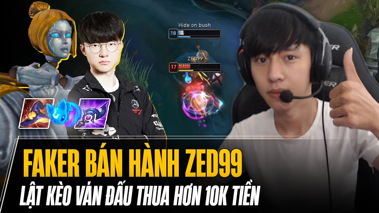 FAKER PICK ORIANNA BÁN HÀNH ZED99 VÀ LẬT KÈO VÁN ĐẤU THUA HƠN 10K TIỀN SIÊU MÃN NHÃN