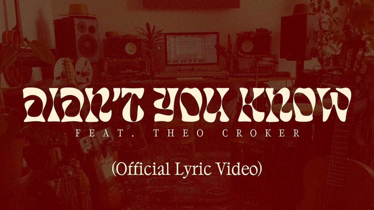 Dirg Gerner - Didn't You Know feat. Theo Croker (Official Lyric Video)