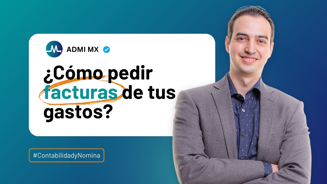 ¿Cómo pedir factura de tus gastos?