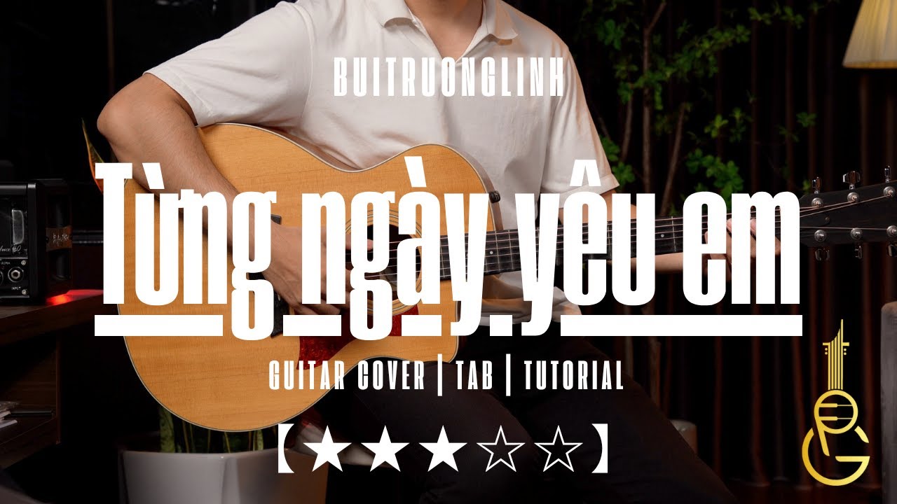 Từng Ngày Yêu Em | Buitruonglinh | 【★★★☆☆】 | Guitar tutorial 【TAB】
