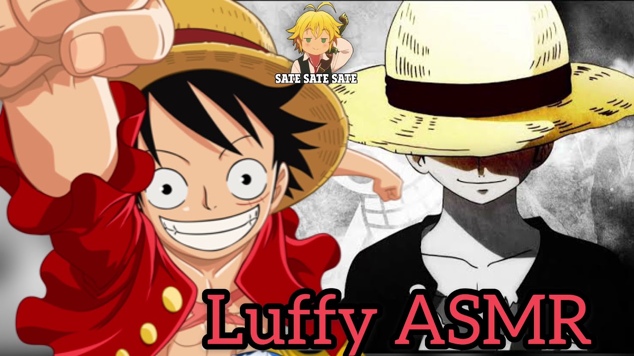 Monkey D. LUFFY X Listener ASMR ROLEPLAY