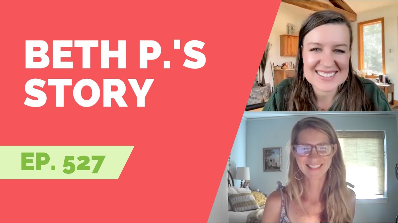 EP 527: Naked Life Story - Beth P.
