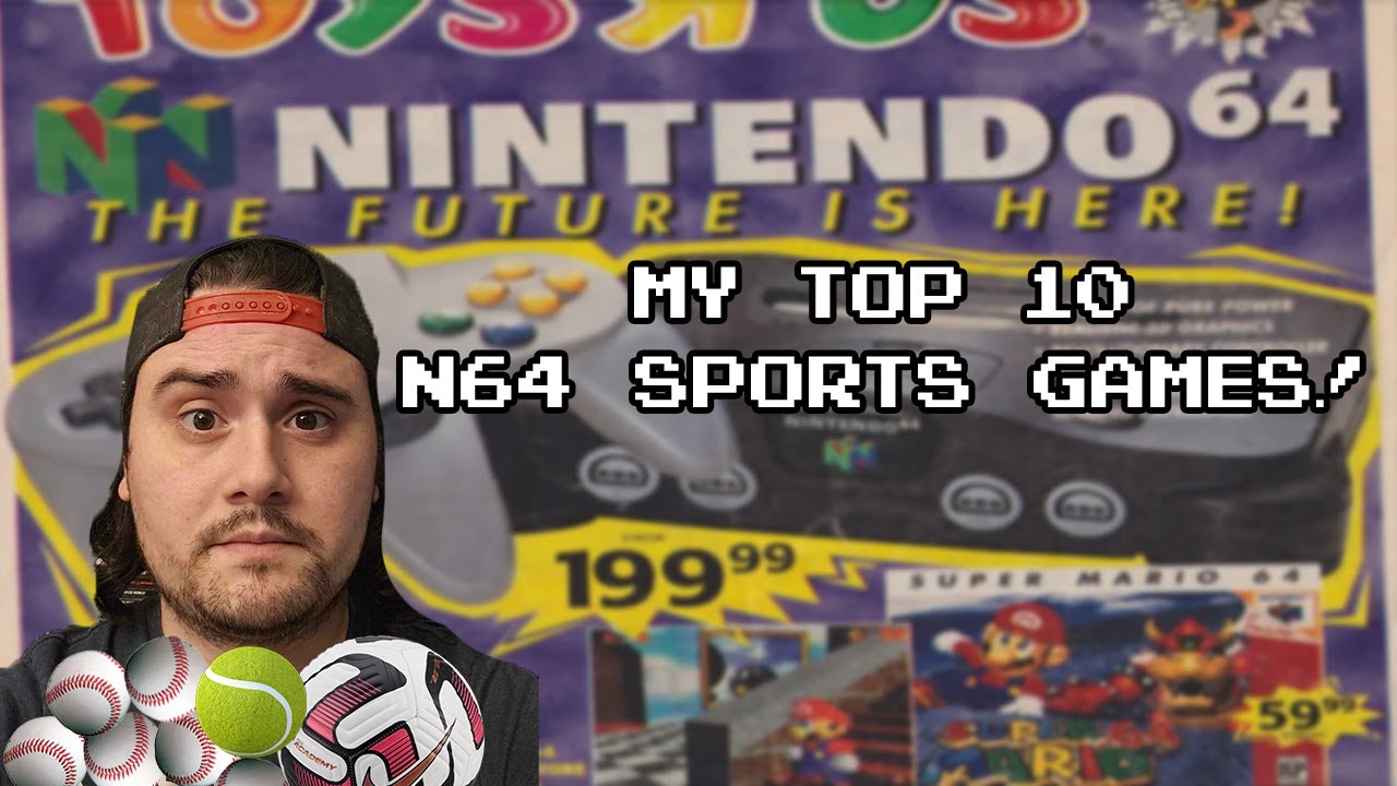 My Top 10 N64 Sports Games!