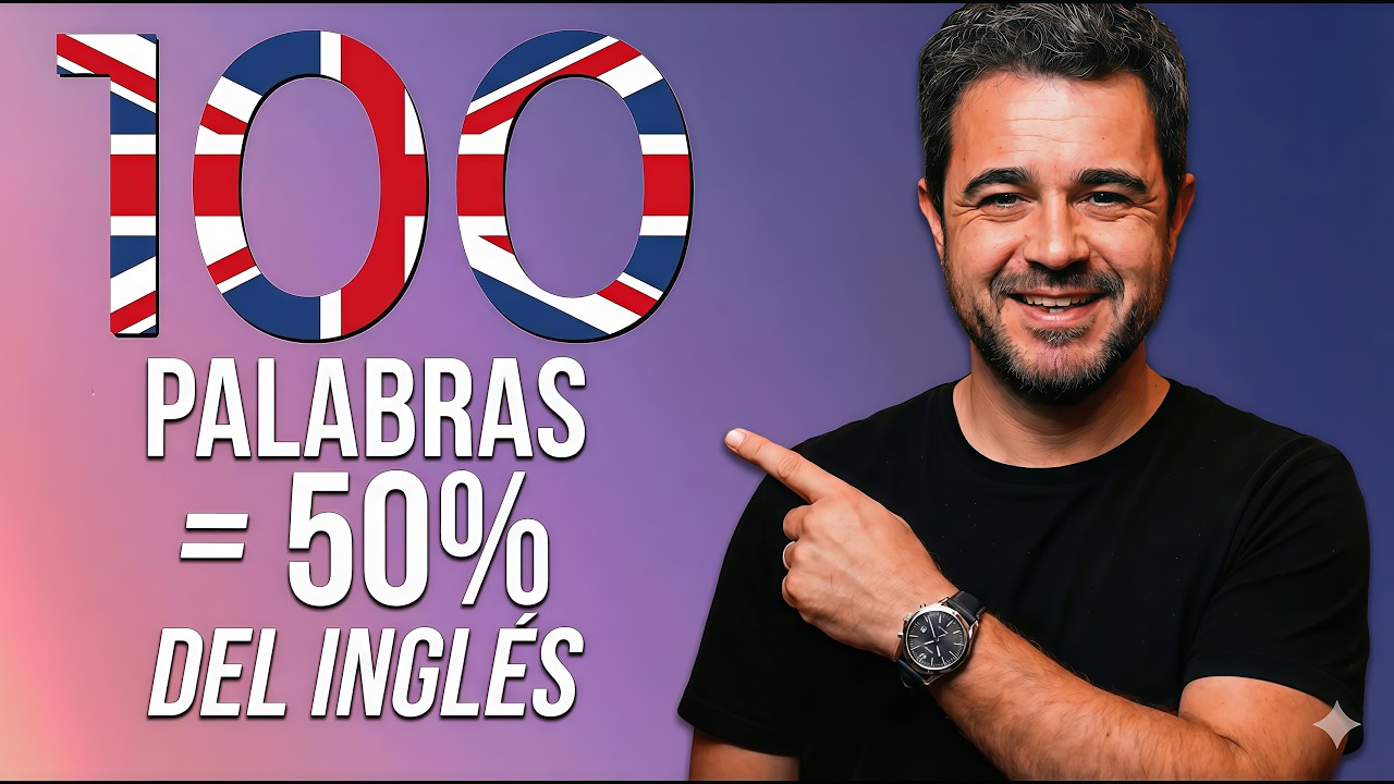 LAS 100 PALABRAS MÁS COMUNES EN INGLÉS para USO DIARIO | Curso de Vocabulario en Inglés 2026