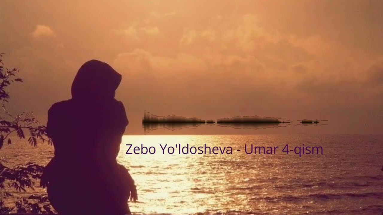 Zebo Yoldosheva -UMAR 4-Qisim { Ibratli Hikoya } Ajoyib va Baxtli Yakun