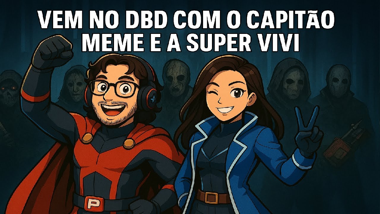 Vem no DbD de sexta !!