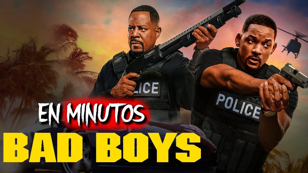 BAD BOYS: Toda la Saga | EN MINUTOS