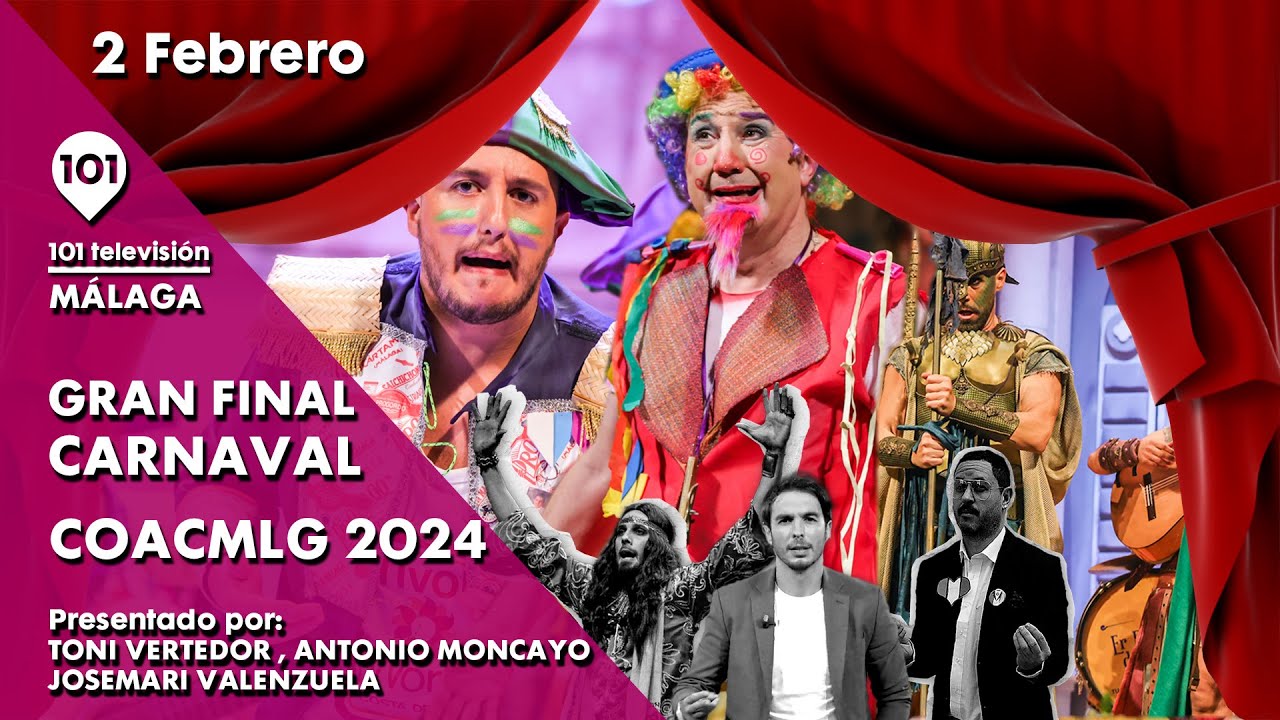 🥳🎉 GRAN FINAL COACMLG | GRAN FINAL  Carnaval de Málaga | 2 febrero 2024
