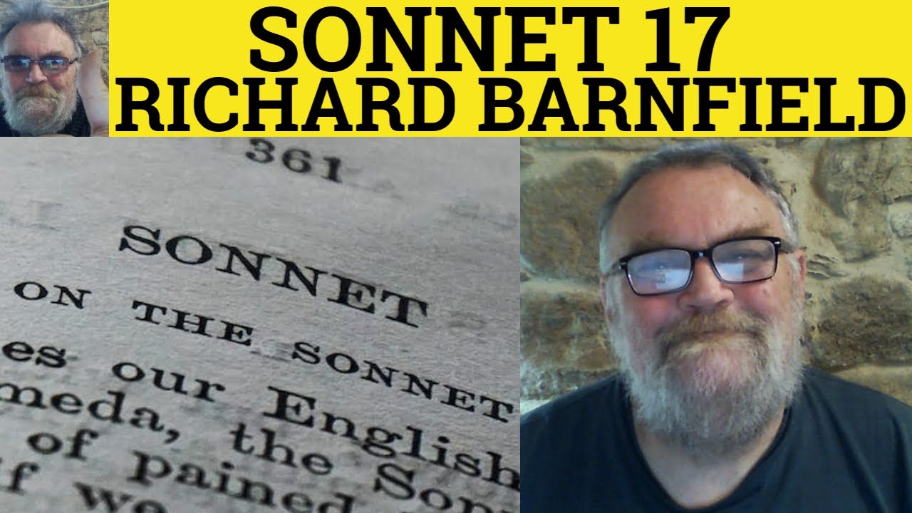 🔵 Sonnet 17 by Richard Barnfield -  Summary Analysis - Sonnet 17 by Richard Barnfield