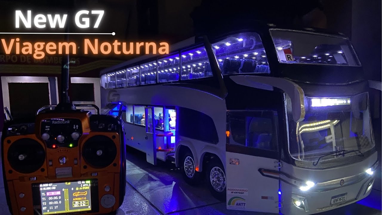 Ônibus de controle remoto New G7 DD •Viagem NOTURNA•