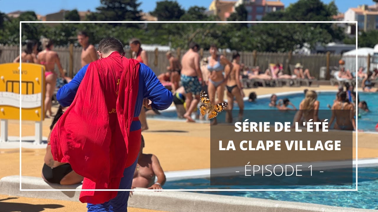 La Clape Village | Série de l'été - Épisode 1