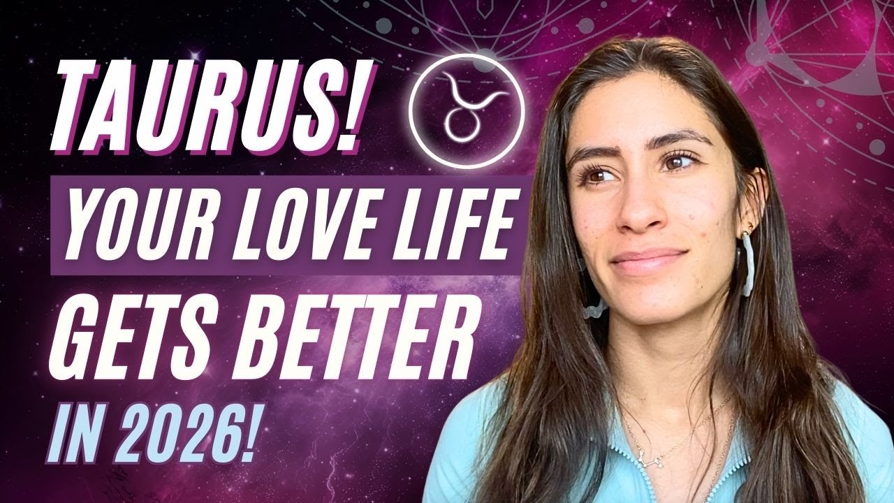 TAURUS ♉️ 2026 Brings POSITIVE ENERGIES To Your LOVE LIFE! 💕 (Taurus  2026 Love Horoscope)