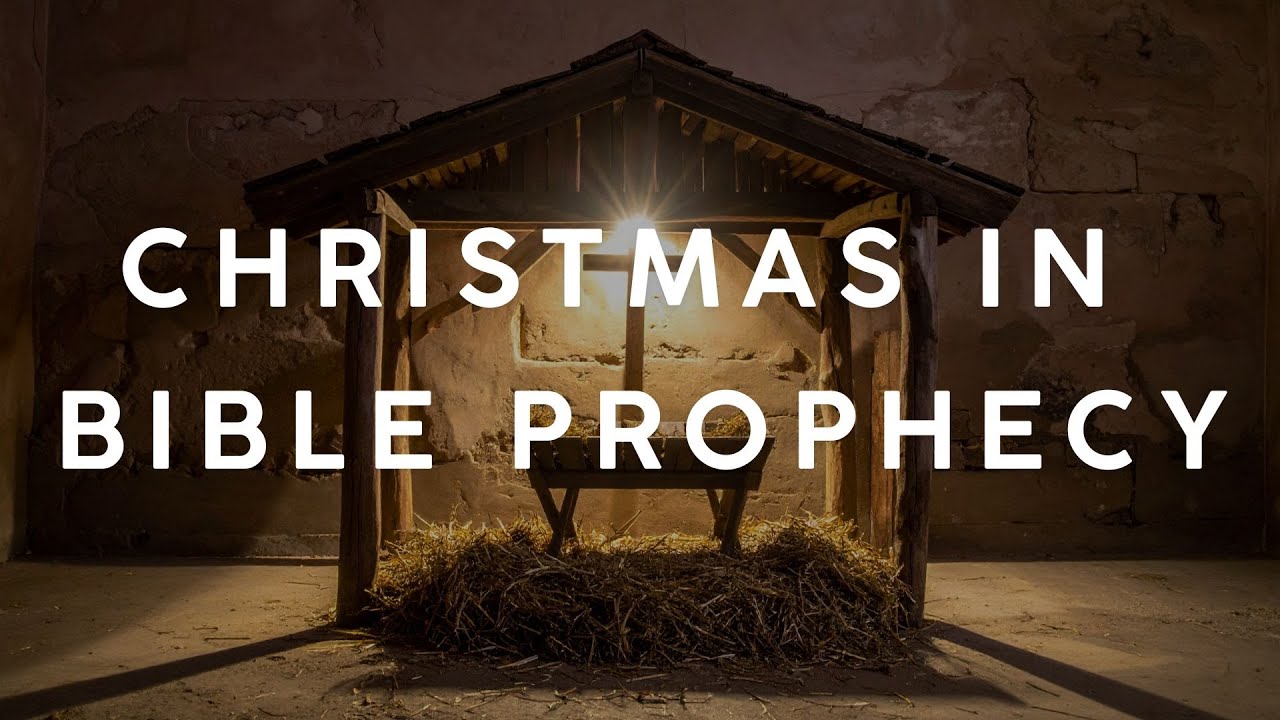 Christmas In Bible Prophecy