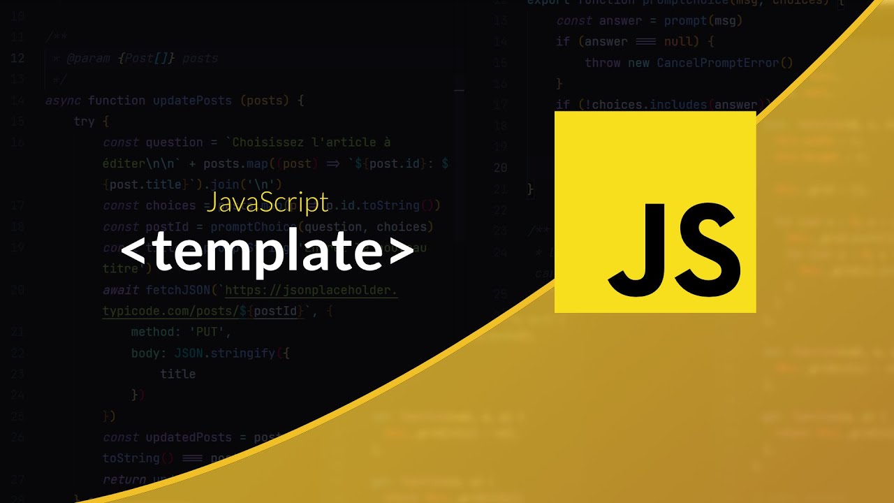 JavaScript c&ocirc;t&eacute; navigateur : Les templates