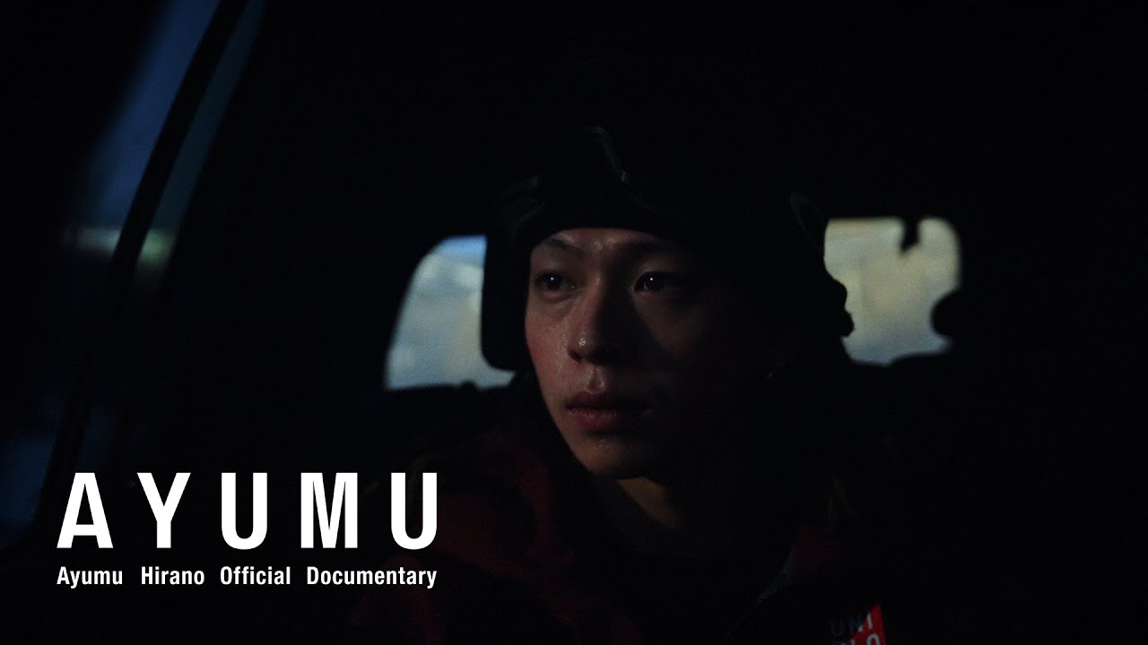 AYUMU / 平野歩夢公式ドキュメンタリー