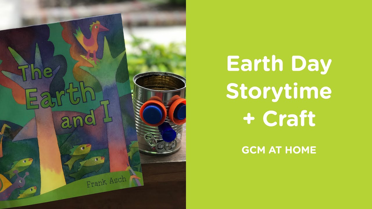 Earth Day Storytime & Craft | The Earth and I
