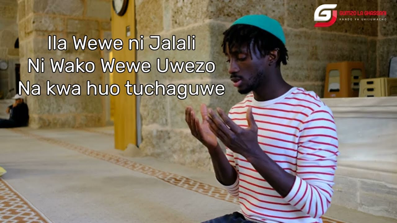 Nasheed: Tuchaguwe | LADHA ZA GHASSANI