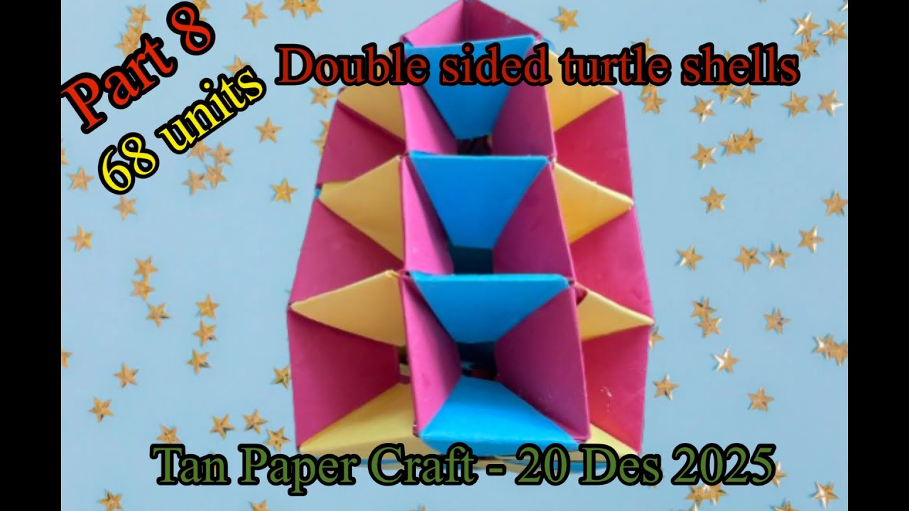 Tutorial ke 362 - unit origami polyhedron by Tomoko Fuse part 8-4 var ways to assemble double sided 